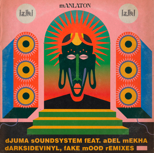 Djuma Soundsystem, Adel Mekha - Malaton (Original)